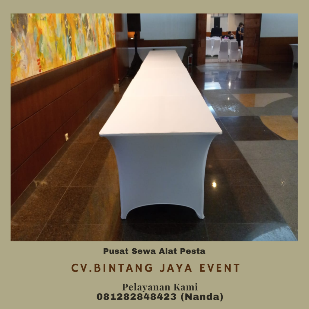 Jasa Sewa Meja Kotak Taplak Ketat Putih Area bogor