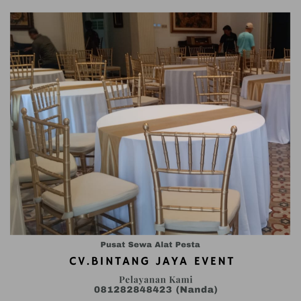 Jasa Sewa Kursi Tiffany Dan Round Table Event Gedung 82 Cikini Jakarta